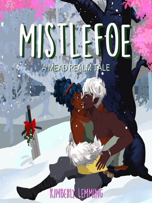 Title details for Mistlefoe by Kimberly Lemming - Wait list